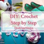 DIY Crochet Step by Step Instructions with Pictures